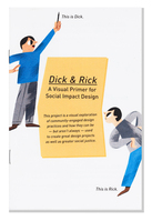Dick & Rick: A Visual Primer for Social Impact Design