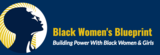  Black Women’s Blueprint